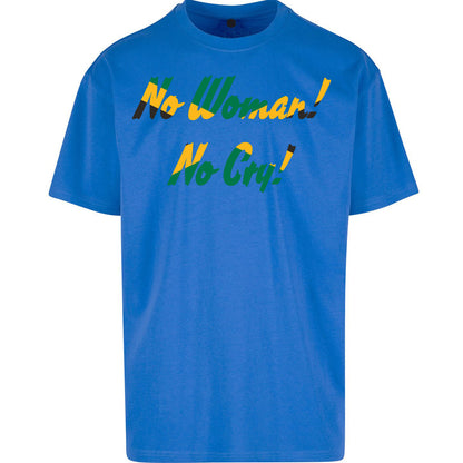 No Woman No Cry Oversized T Shirt