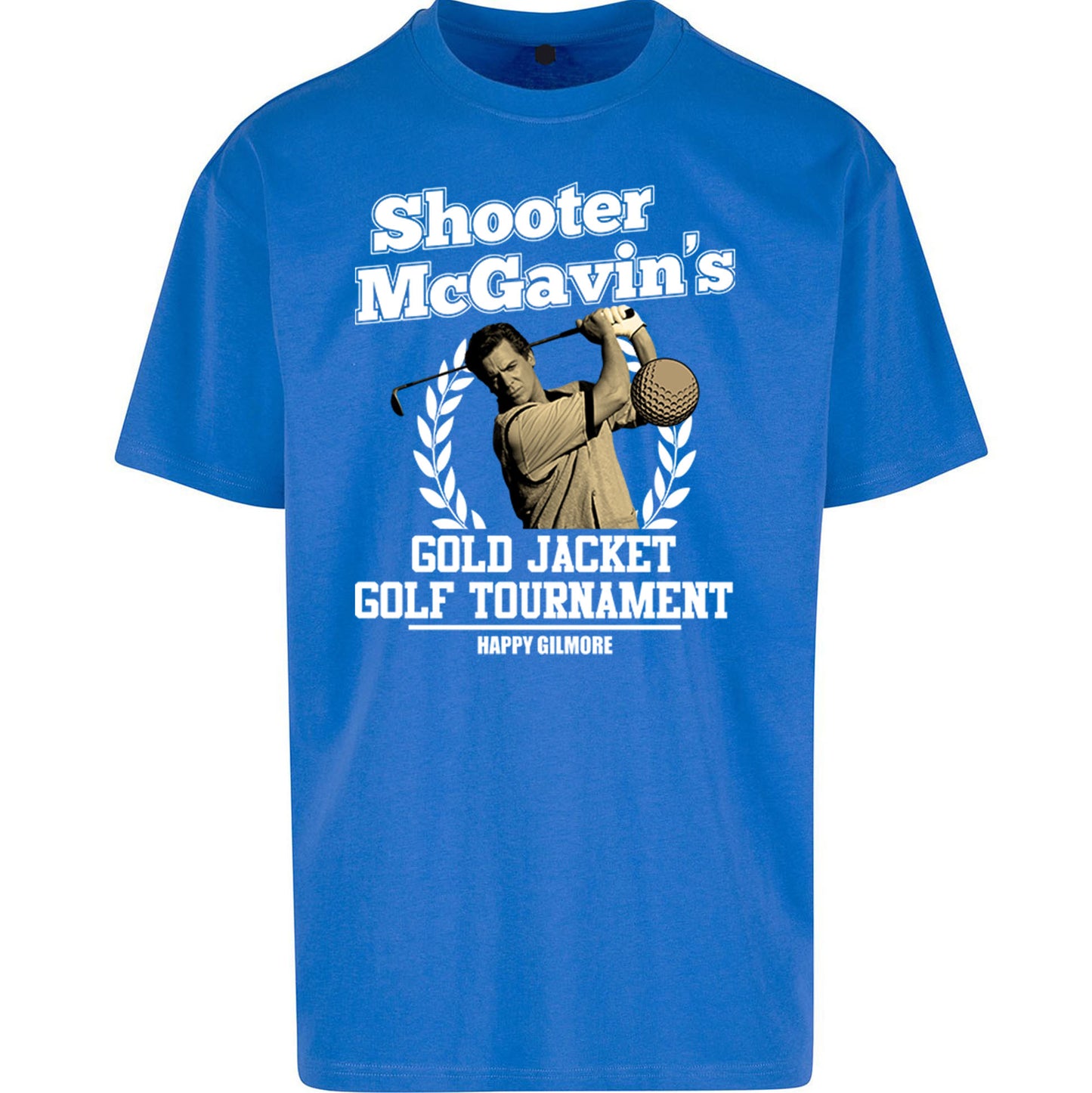 McGavin's Gold Jacket Golf Tournament Happy Gilmore - Oversized T Shirt