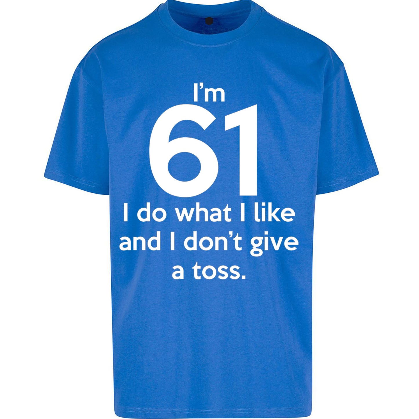 61th Birthday Oversized T Shirt