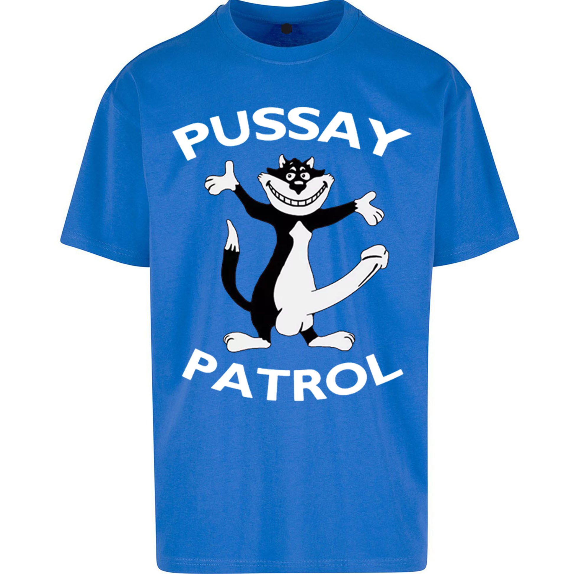 Pussay Patrol Oversized T Shirt