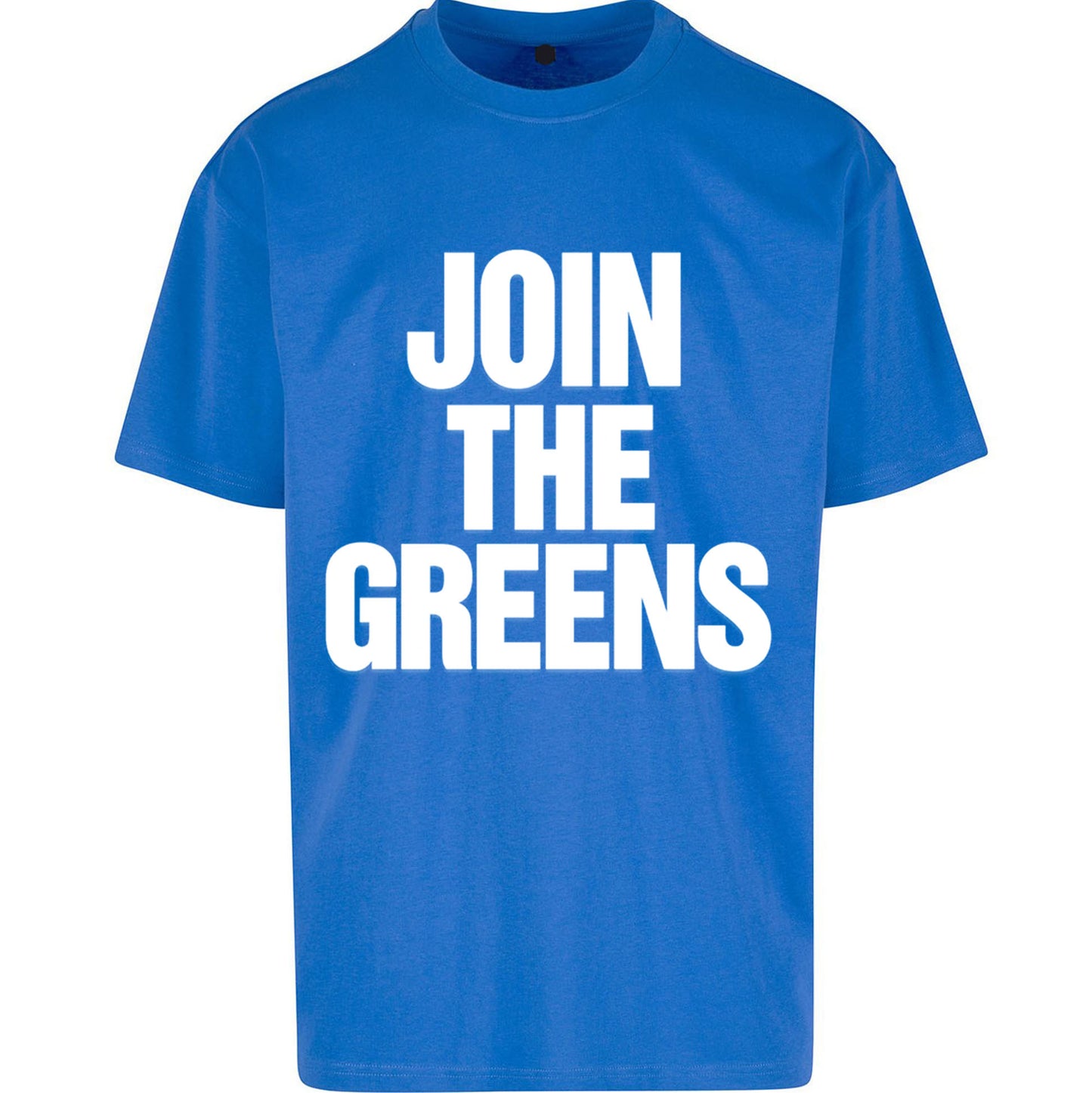 Green Party Join The Greens Oversized T Shirt 