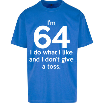 64th Birthday Oversized T Shirt