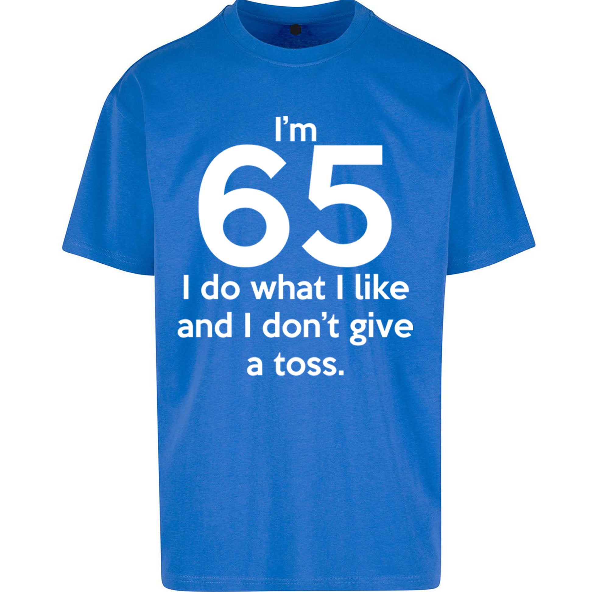 65th Birthday Oversized T Shirt 