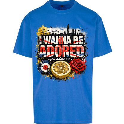 I Wanna Be Adored Oversized T Shirt