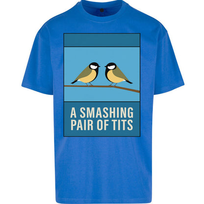 A Smashing Pair Of Tits Oversized T Shirt