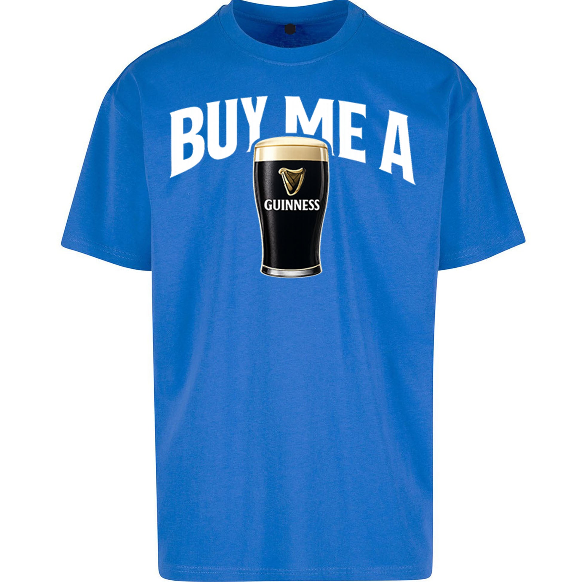 Buy Me A Guinness Oversized T Shirt