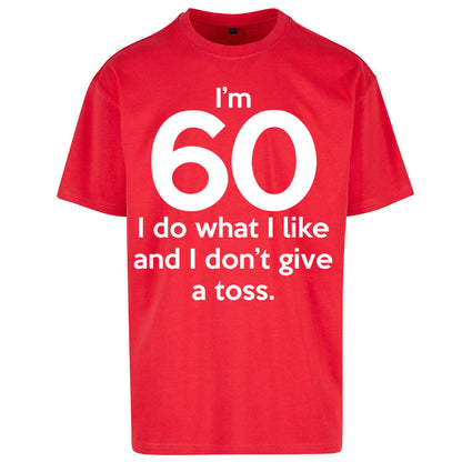 60th Birthday Oversized T Shirt 
