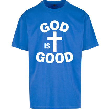 God Is Good Oversized T Shirt