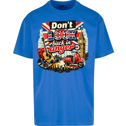 Don't Look Back In Anger Oversized T Shirt 