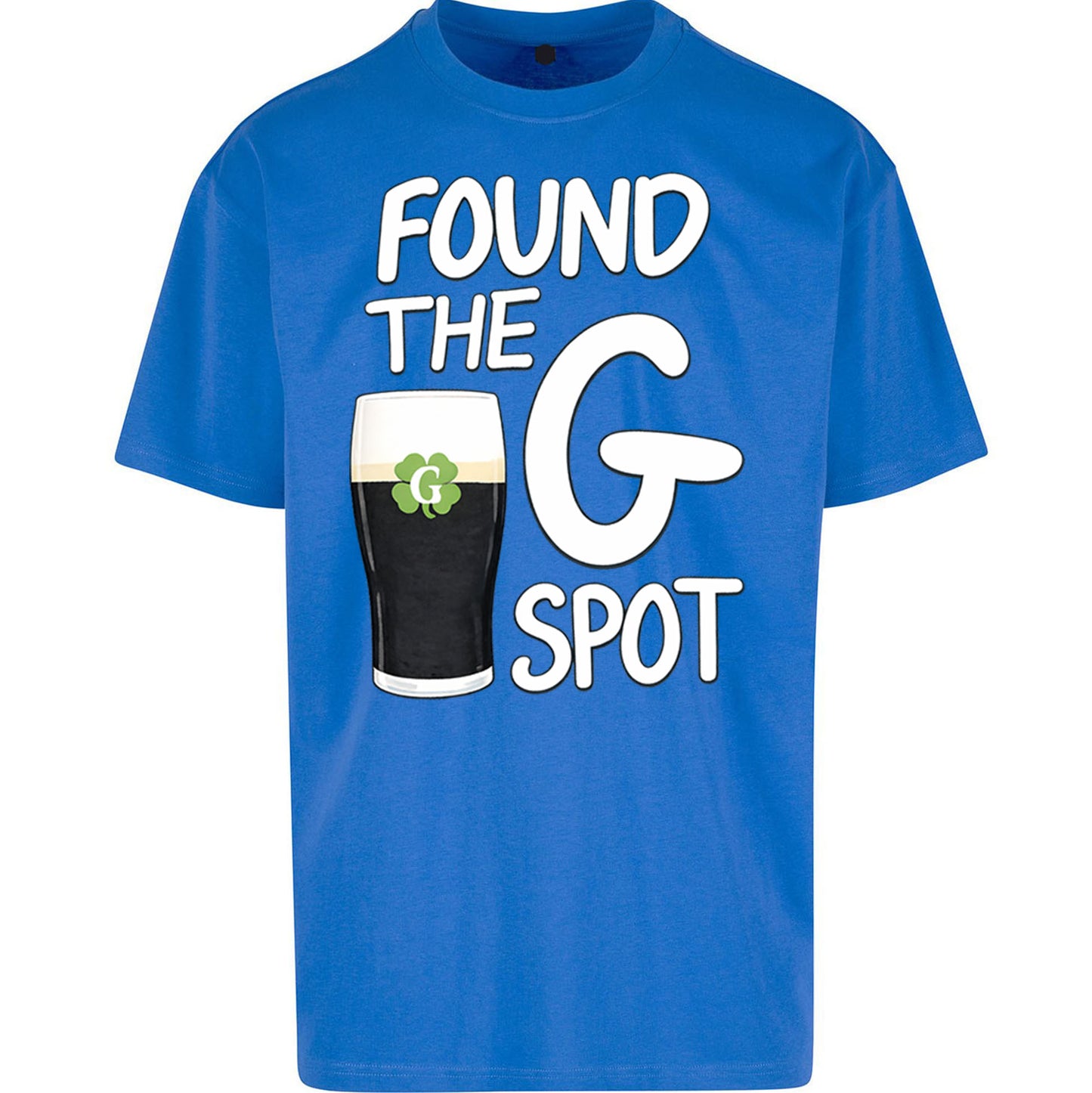 Found The G Spot Guinness Oversized T Shirt 