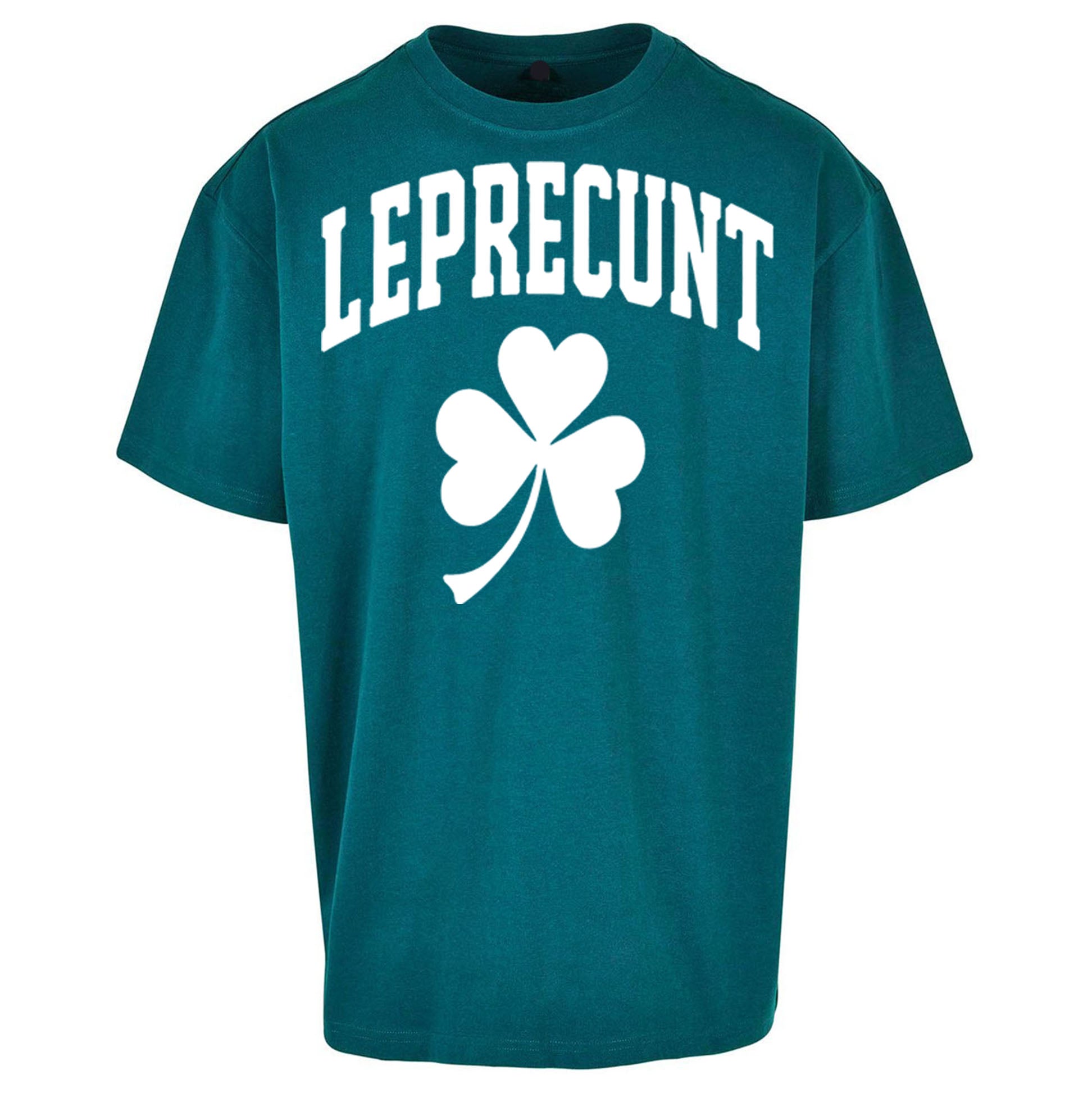 Leprecunt St Patricks Day Oversized T Shirt