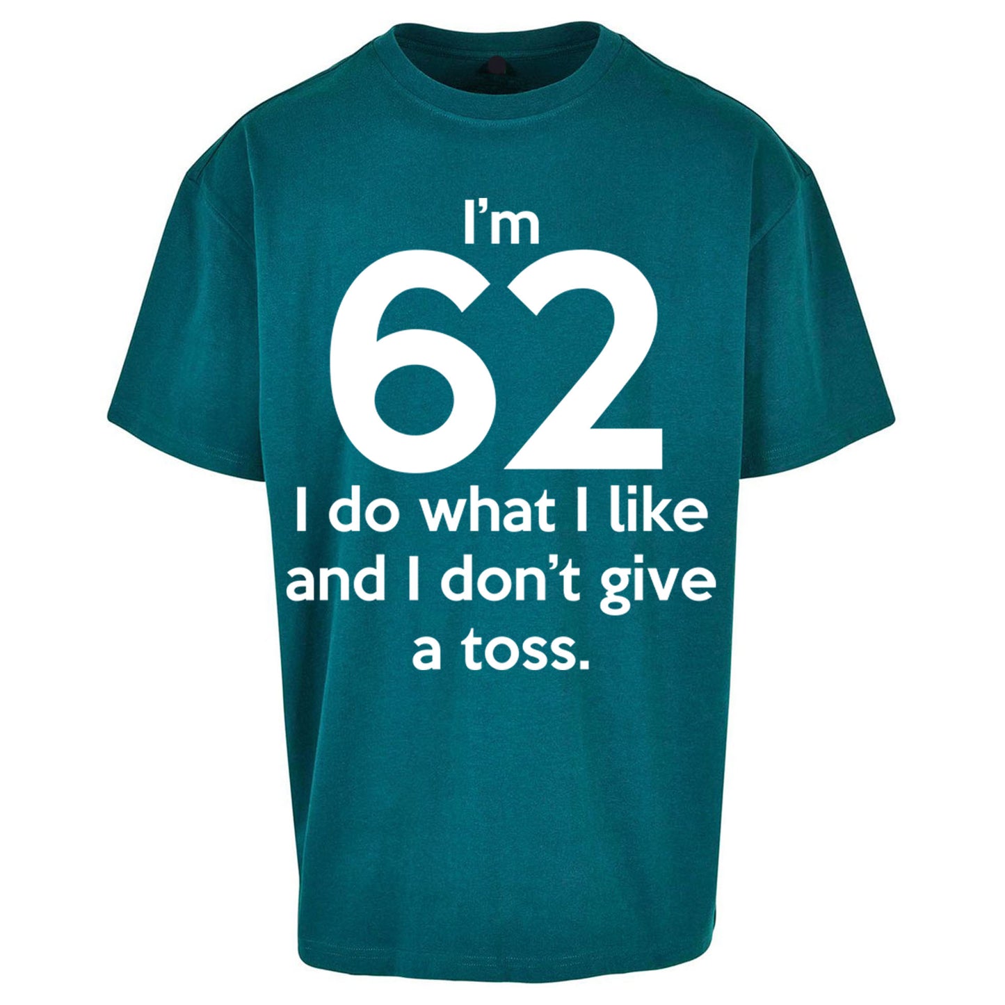 62nd Birthday Oversized T Shirt