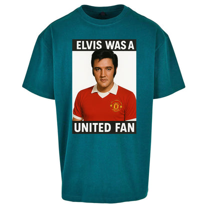 Elvis Was A United Fan - Oversized T Shirt
