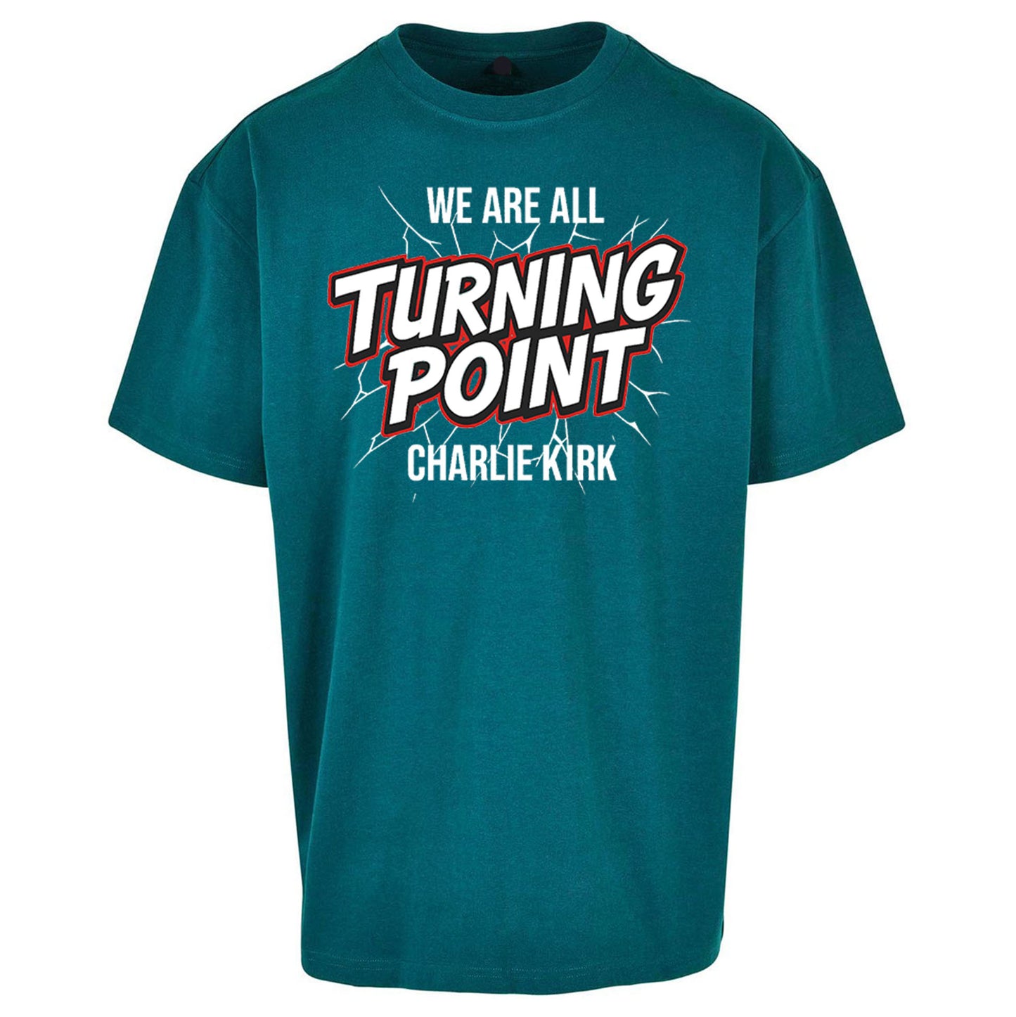 Turning Point Charlie Kirk Oversized T Shirt 