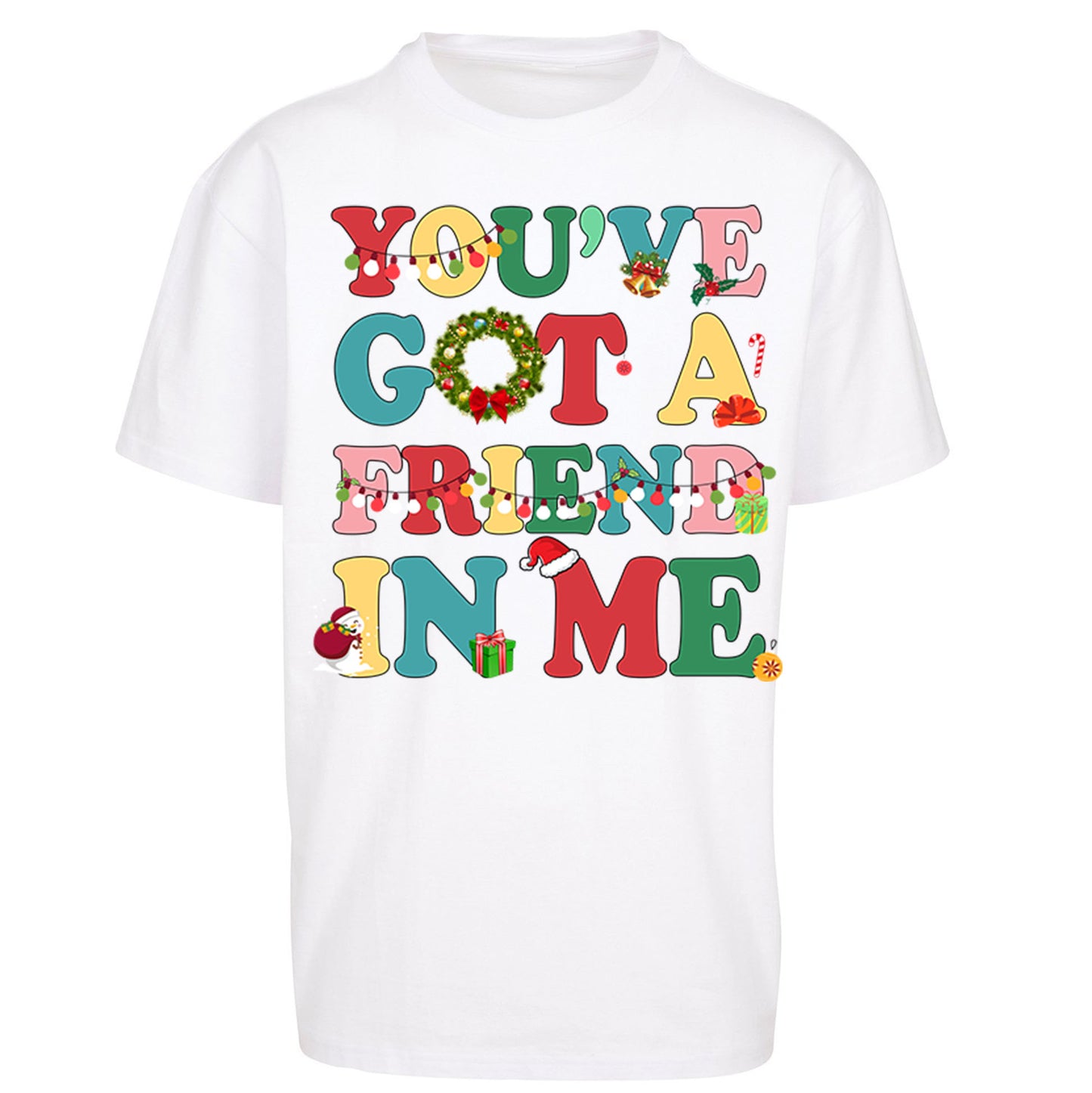 You’ve Got a Friend in Me Oversized T Shirt 