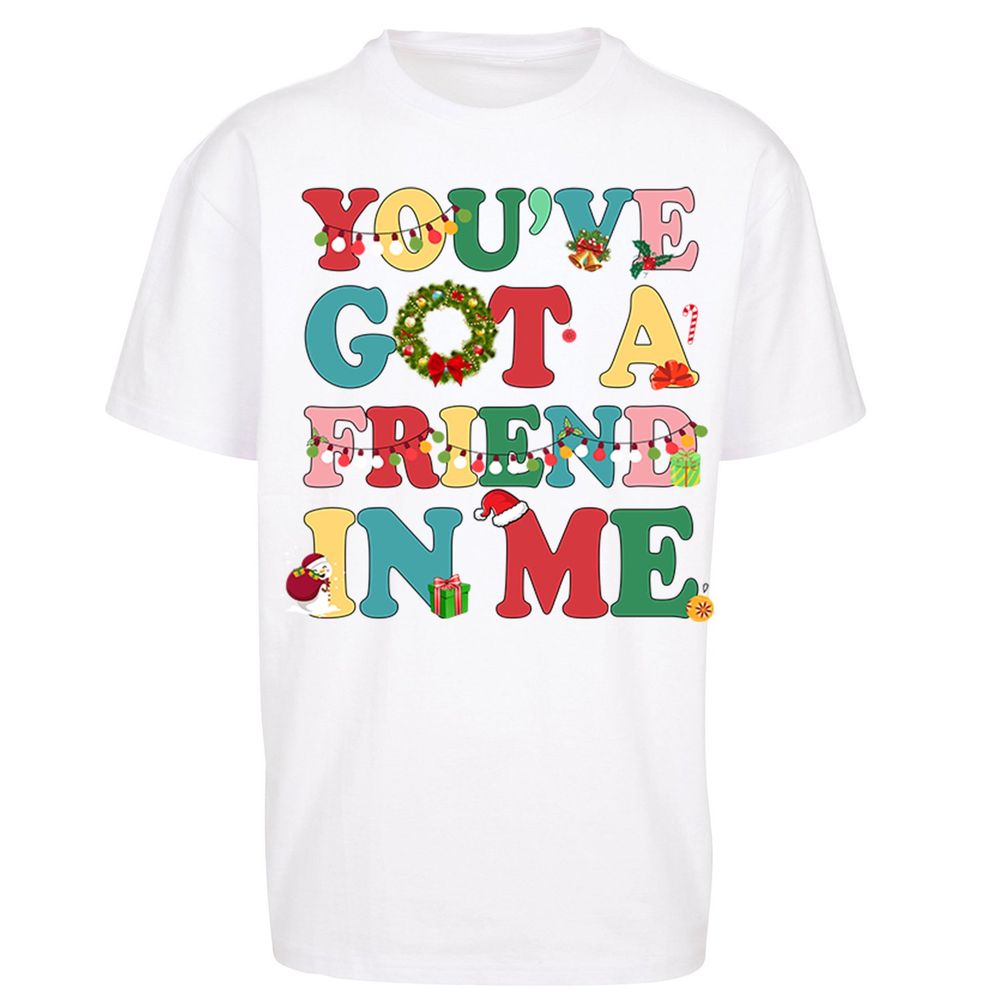You’ve Got a Friend in Me Oversized T Shirt 