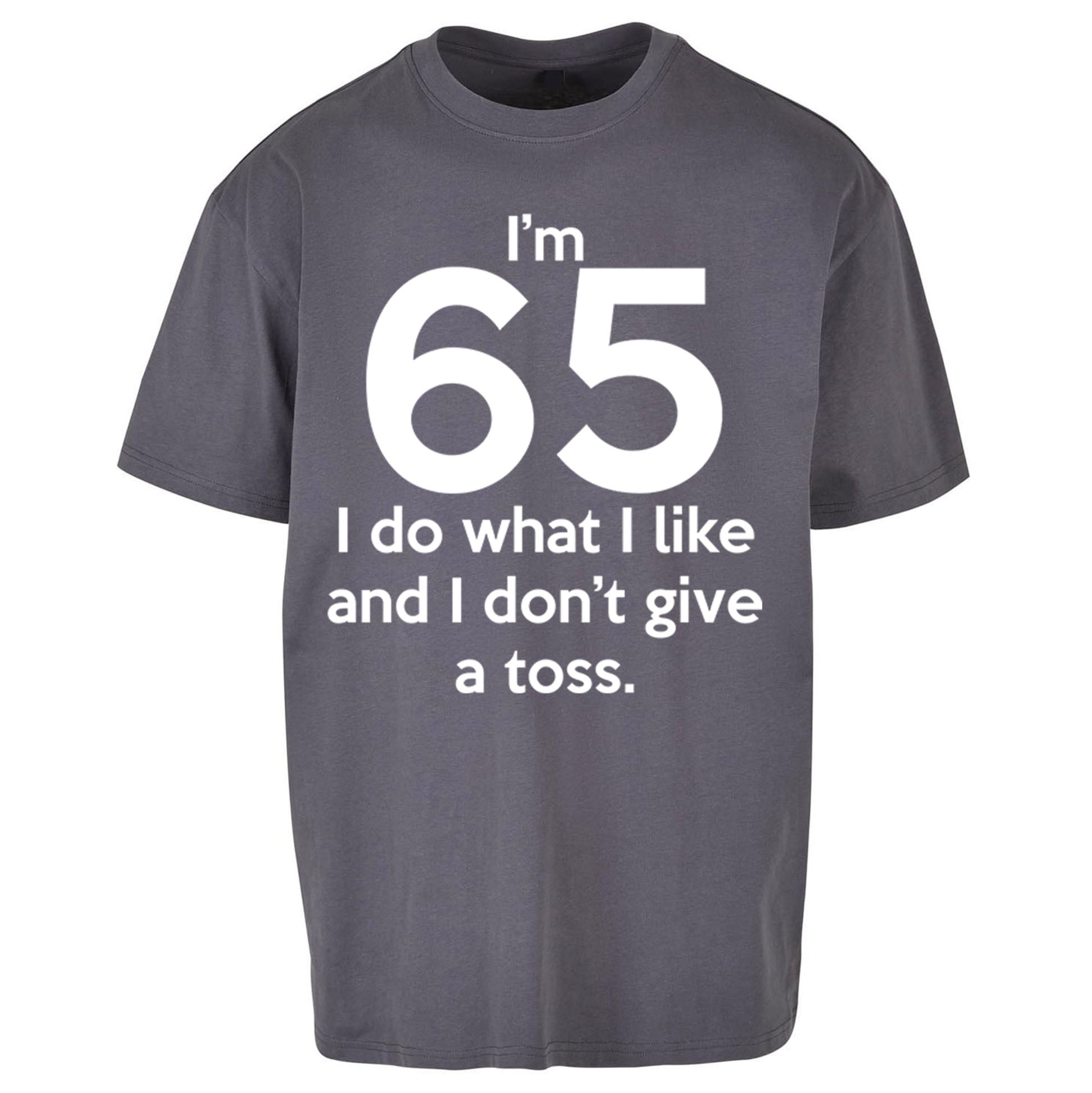 65th Birthday Oversized T Shirt 