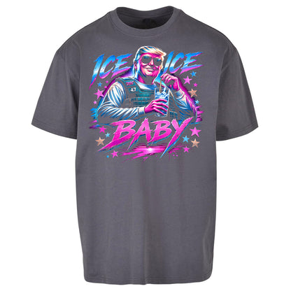 Donald Trump Ice Ice Baby Oversized T Shirt