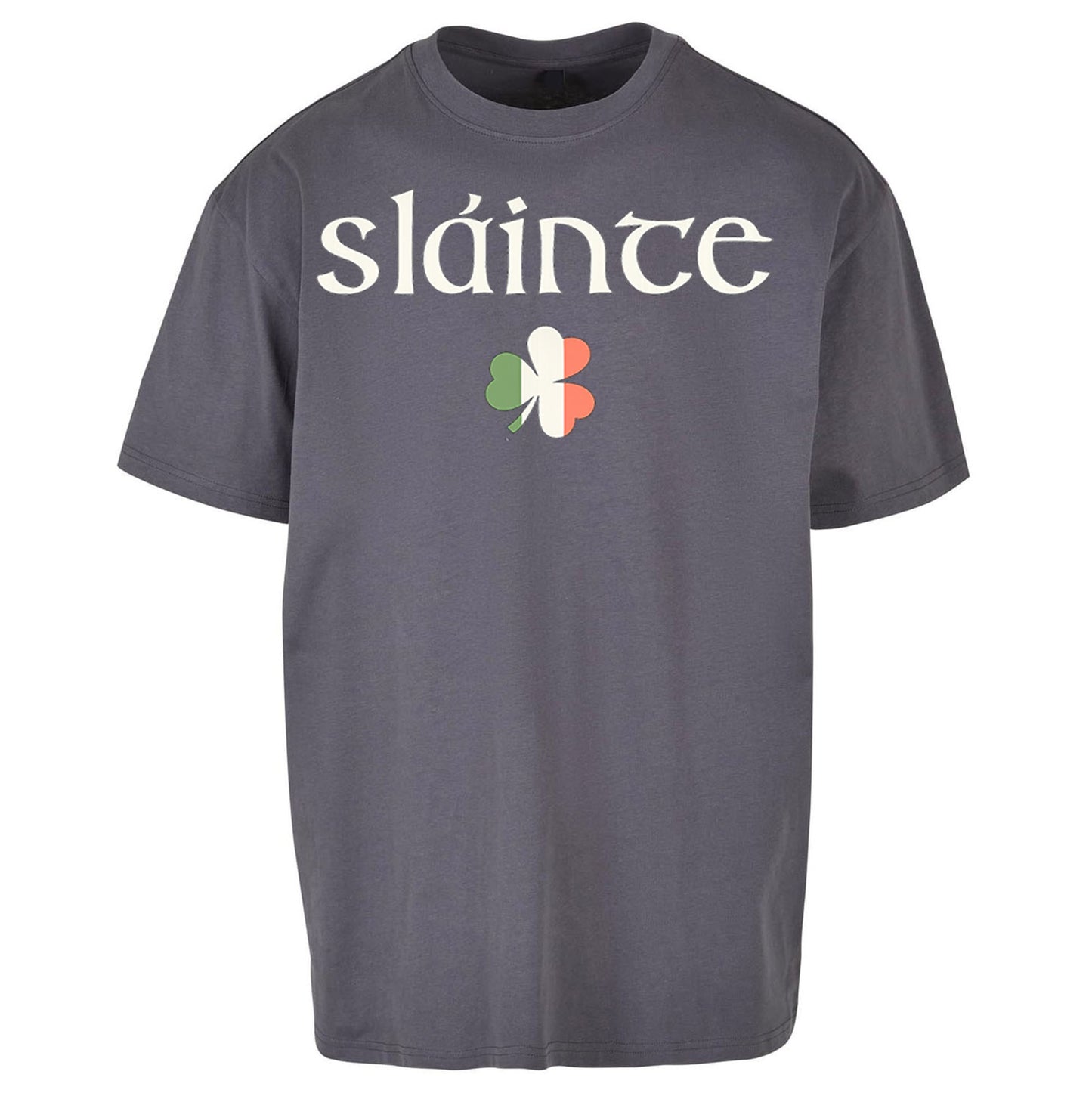 Slainte Oversized T Shirt