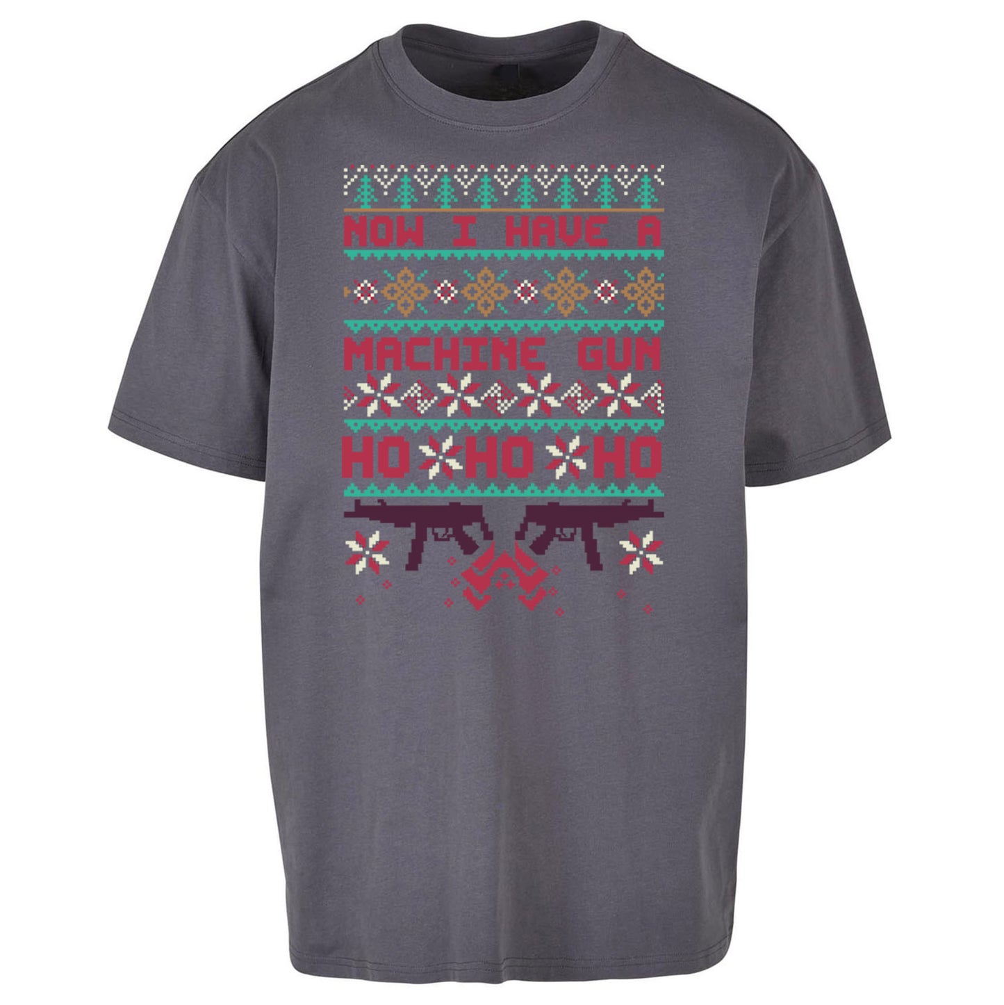 Now I Have A Machine Gun Christmas Oversized T Shirt