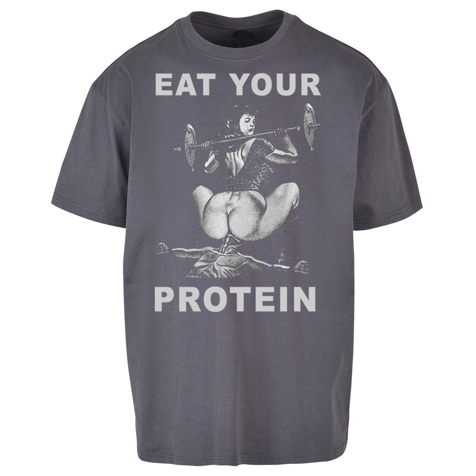 Breakfast Of Champions Eat Your Protein SarcasticOversized T Shirt