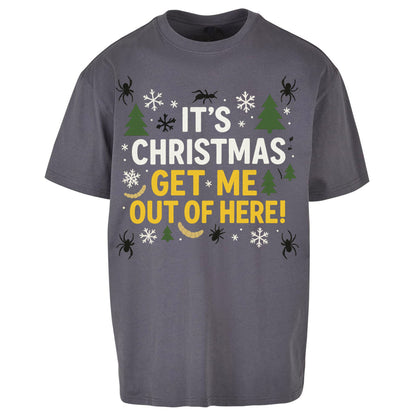 It’s Christmas Get Me Out Of Here I’m A Celebrity Christmas - Oversized T Shirt