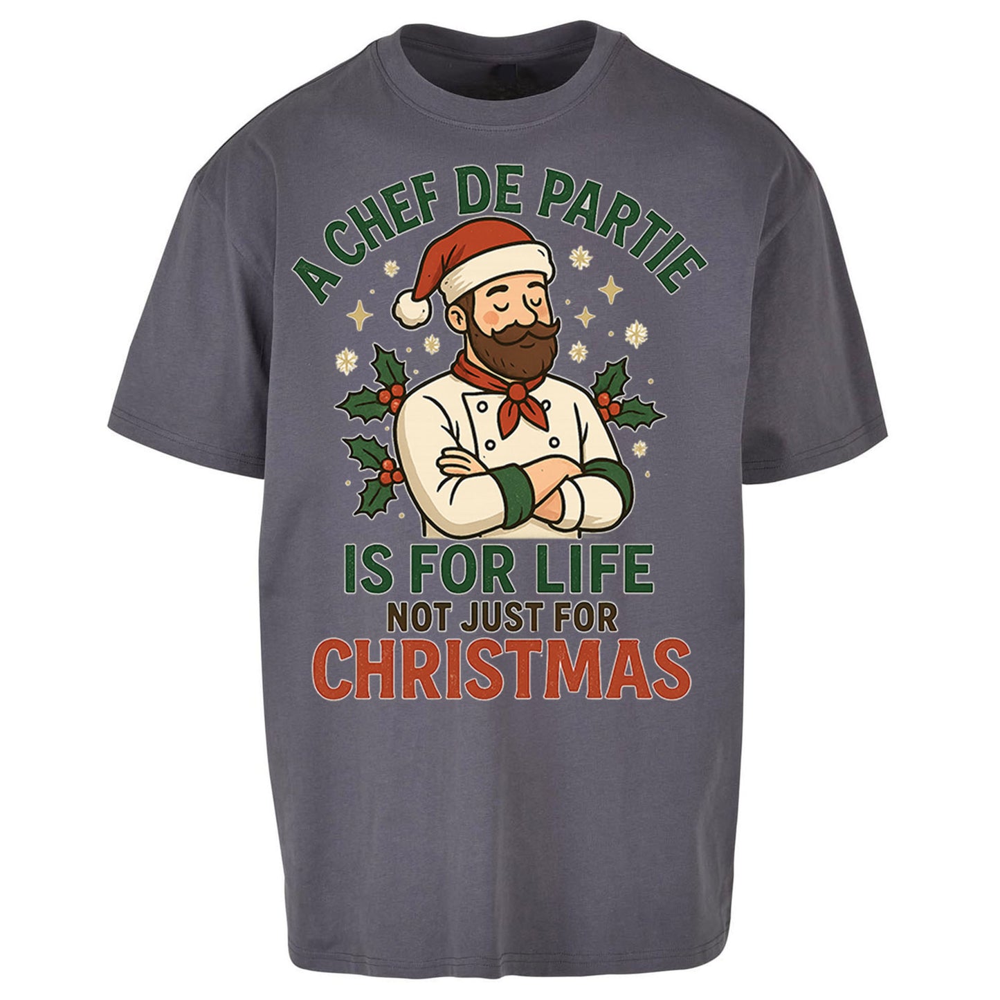 Chef De Partie Christmas Oversized T Shirt