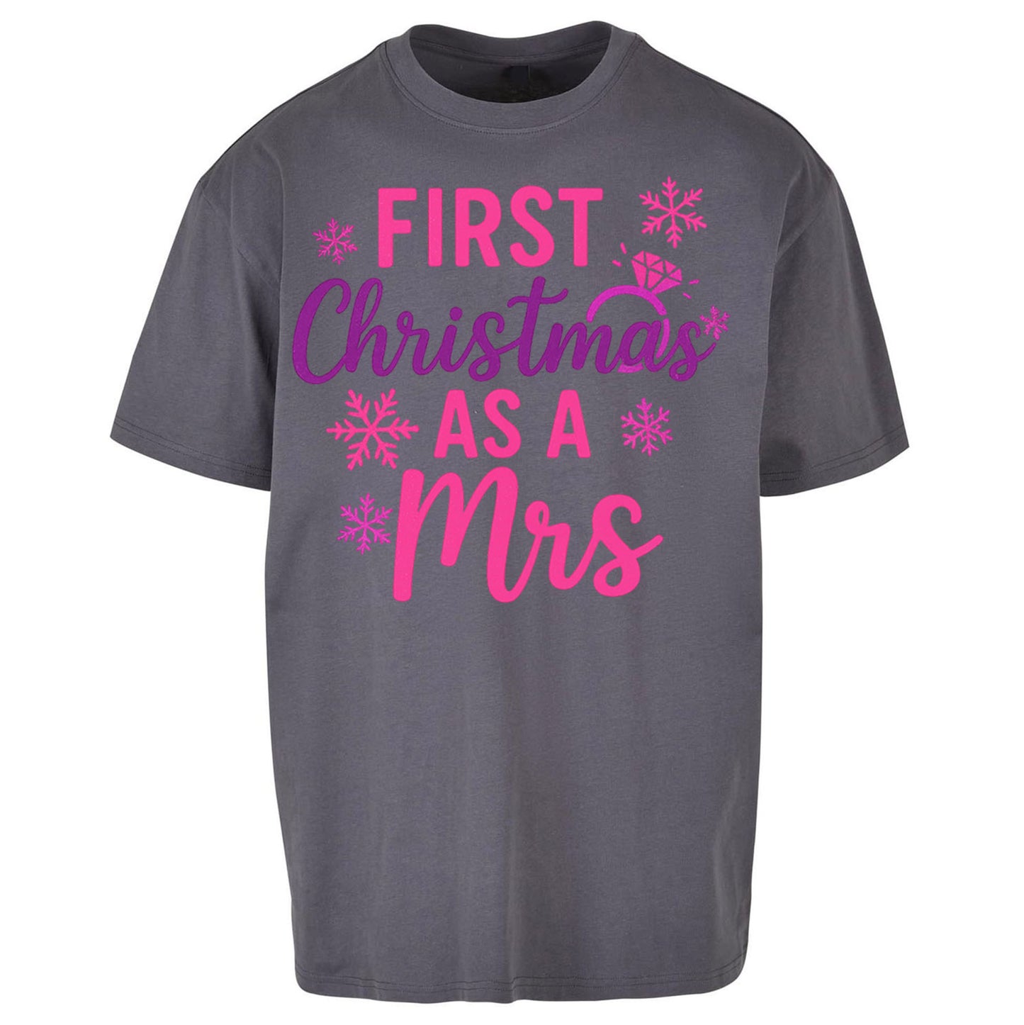 First Christmas As A Mrs Oversized T Shirt