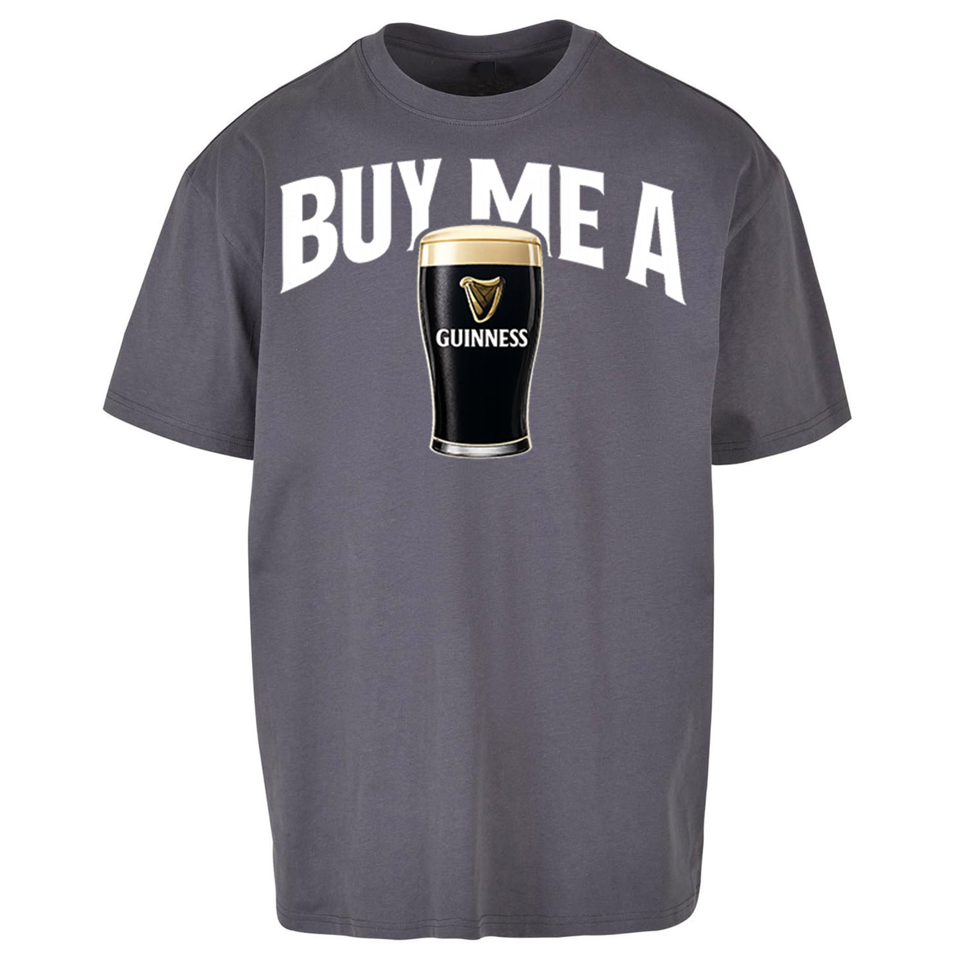 Buy Me A Guinness Oversized T Shirt