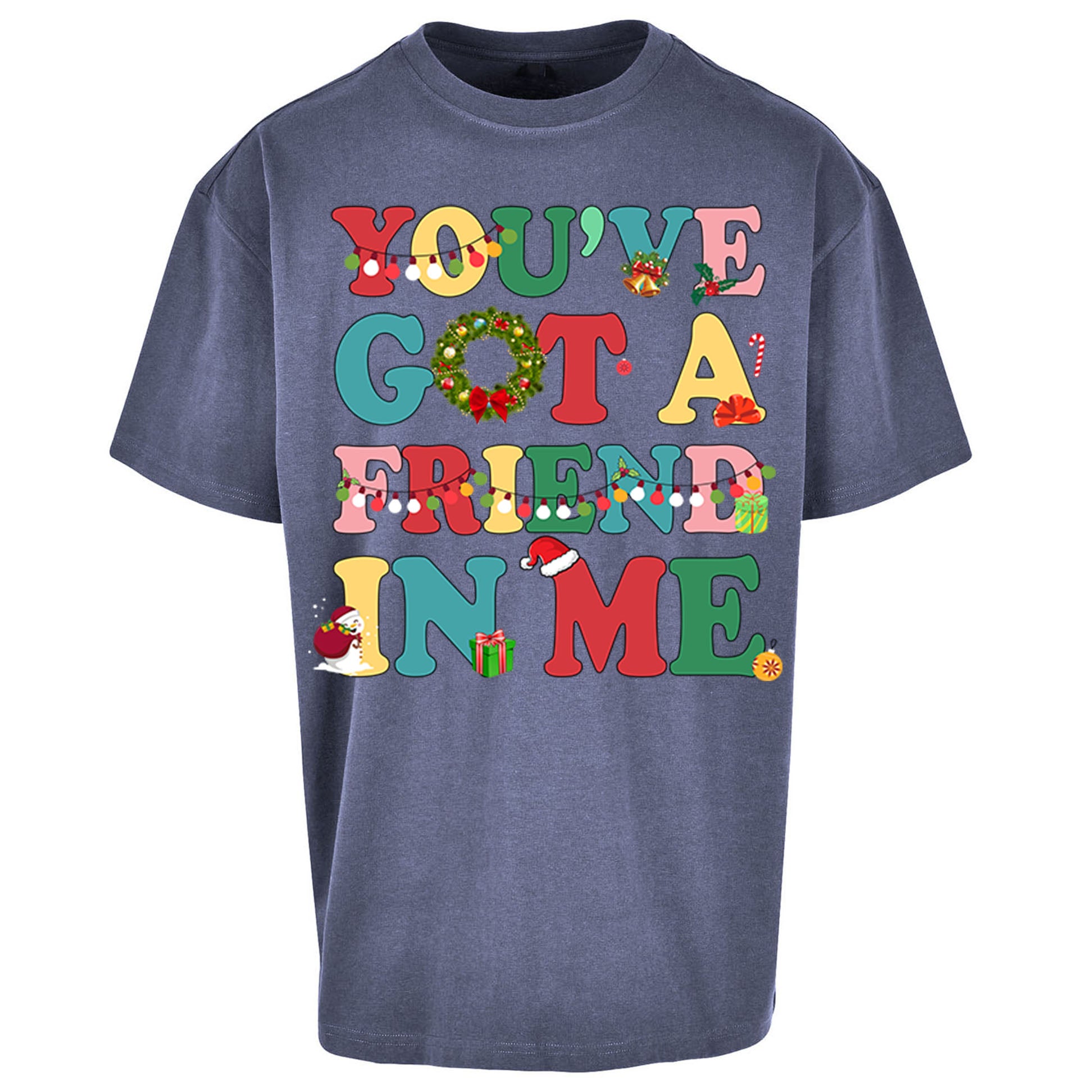 You’ve Got a Friend in Me Oversized T Shirt 