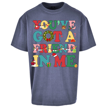 You’ve Got a Friend in Me Oversized T Shirt 