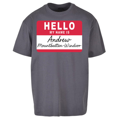 Andrew Mountbatten Windsor Oversized T Shirt