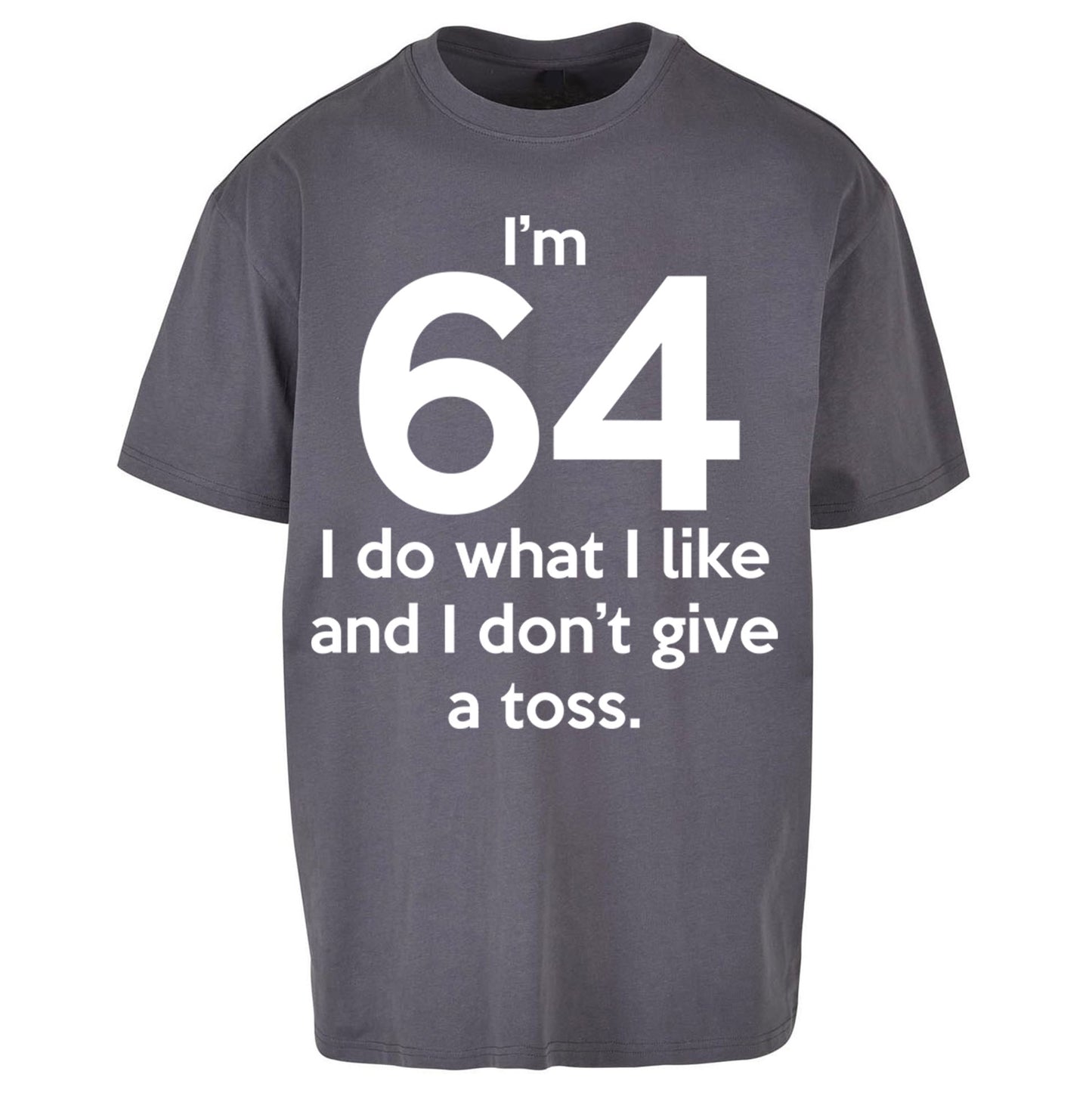 64th Birthday Oversized T Shirt