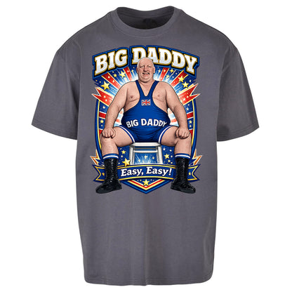 Big Daddy UK Wrestling Oversized T Shirt