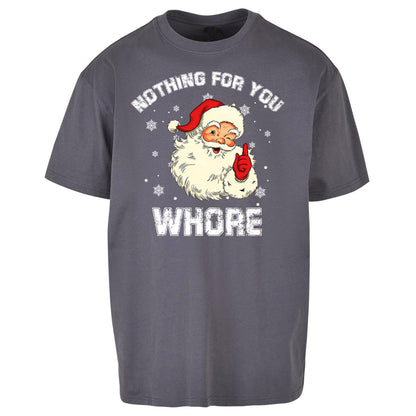 Christmas Whore Oversized T Shirt