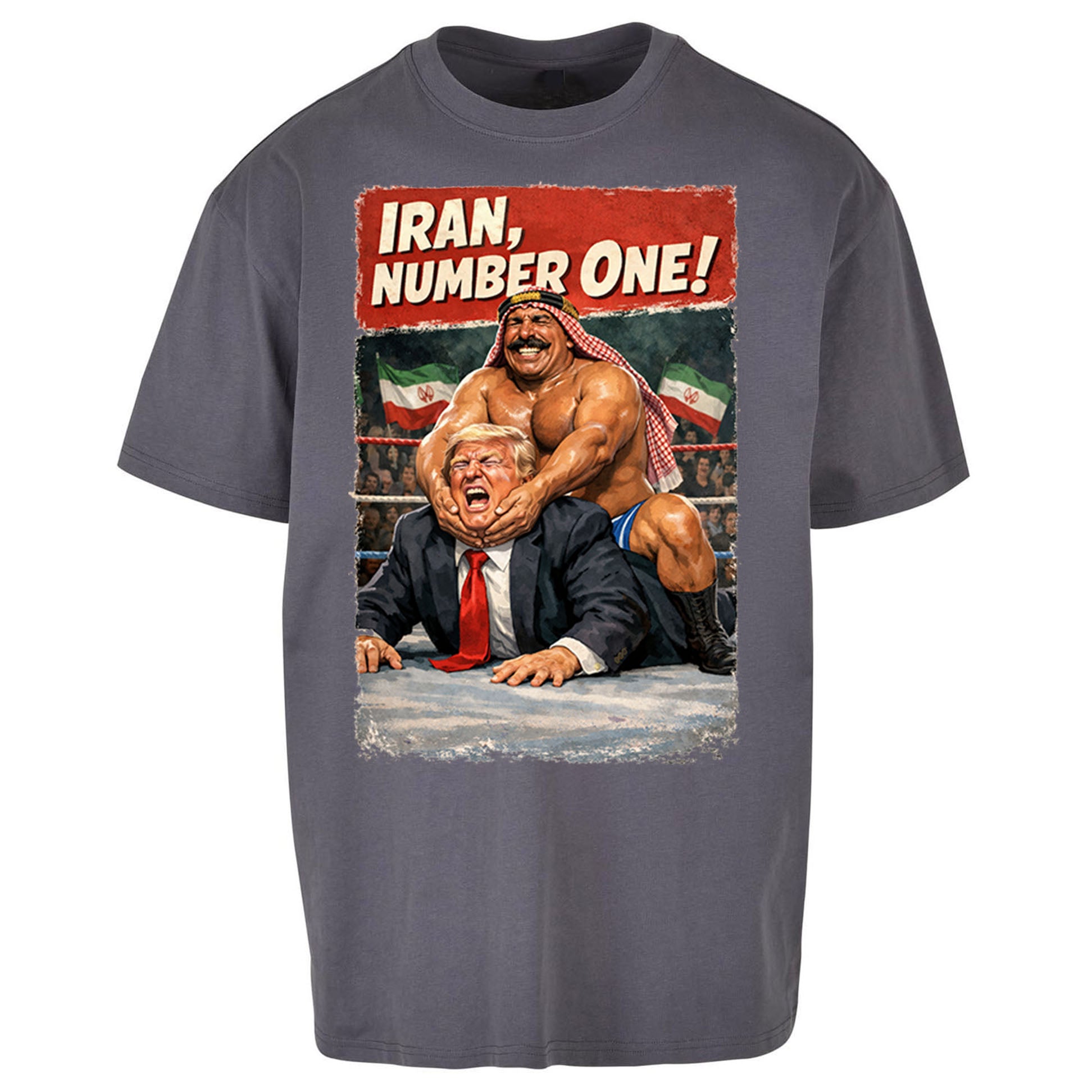 Donald Trump Iron Sheik Iran Wrestling Oversized T Shirt