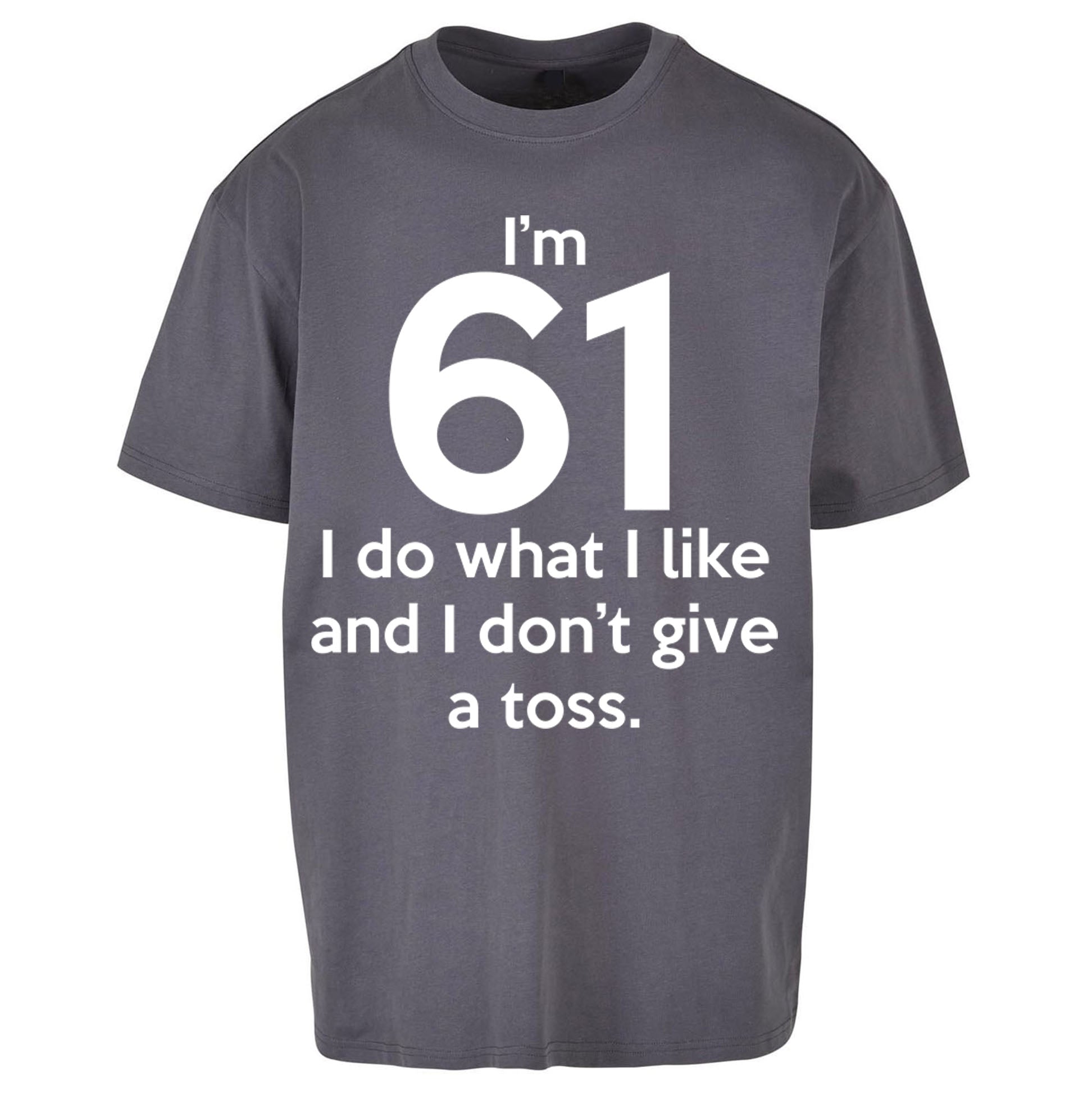 61th Birthday Oversized T Shirt