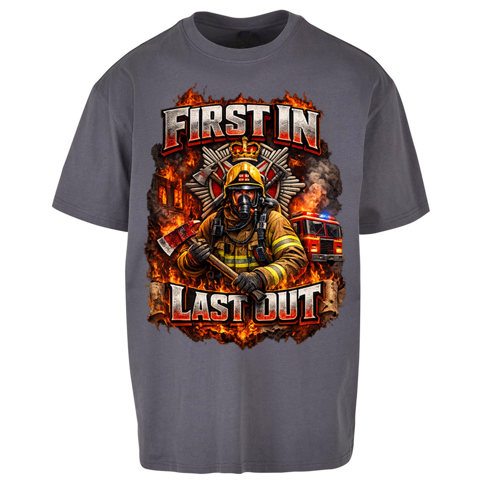 Firefighter First in Last Out Oversized T Shirt