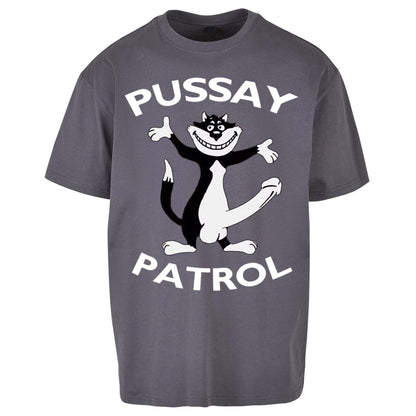 Pussay Patrol Oversized T Shirt
