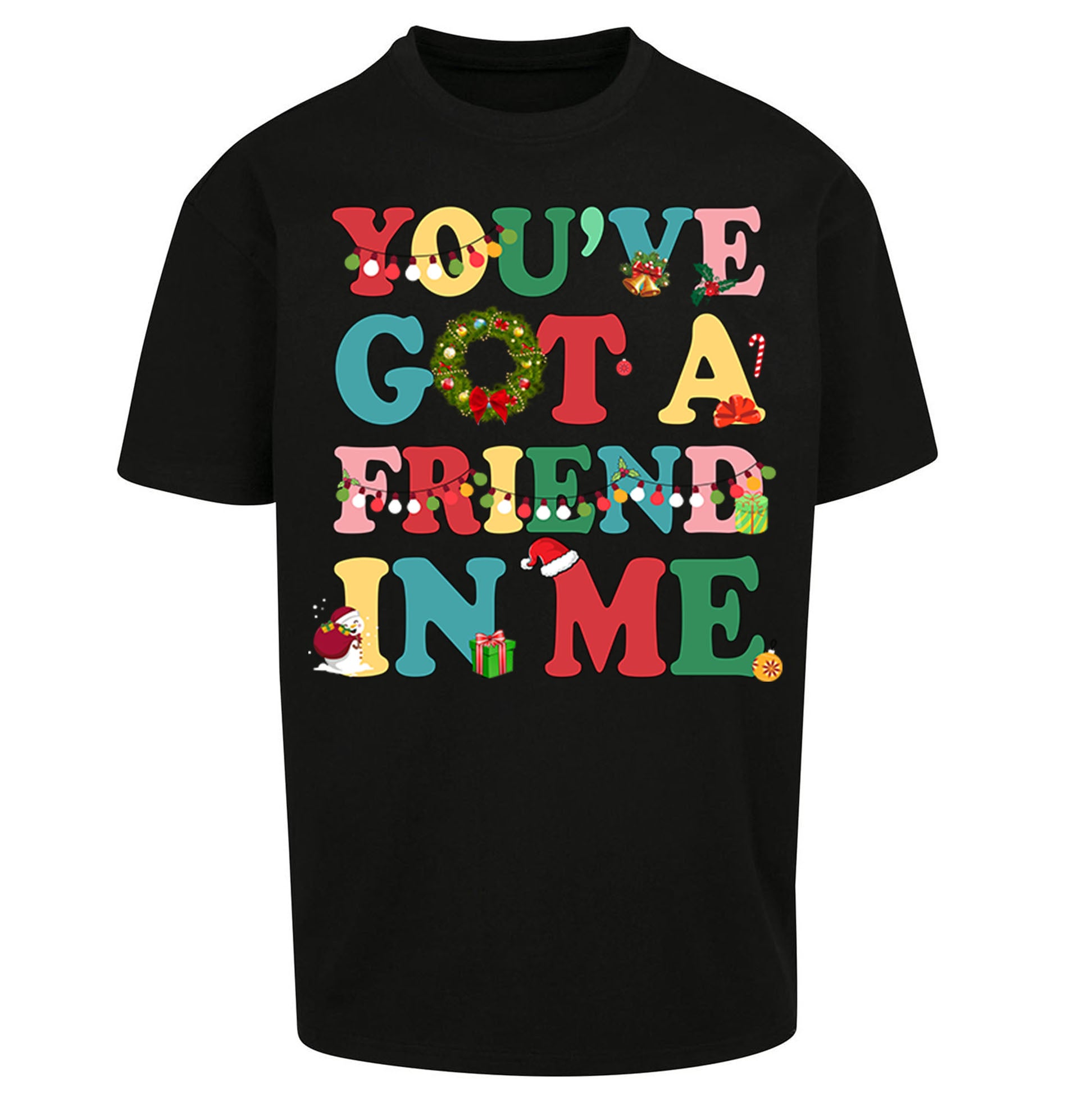 You’ve Got a Friend in Me Oversized T Shirt 