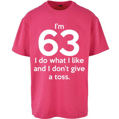 63rd Birthday Oversized T Shirt