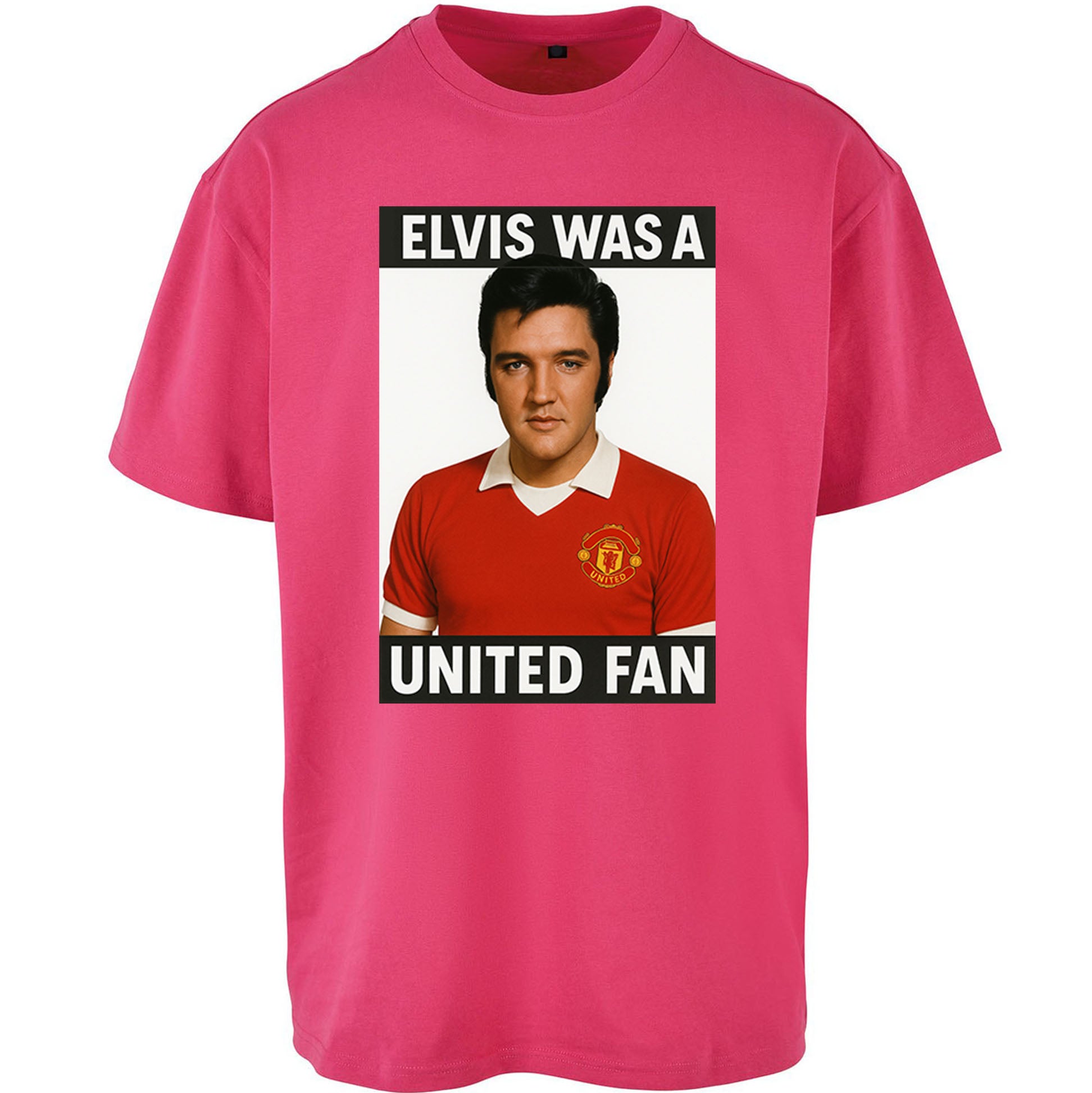 Elvis Was A United Fan - Oversized T Shirt