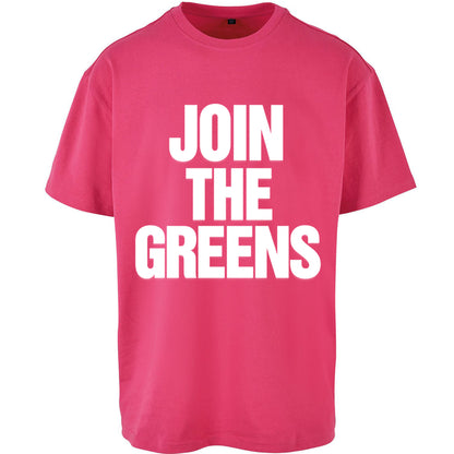 Green Party Join The Greens Oversized T Shirt 