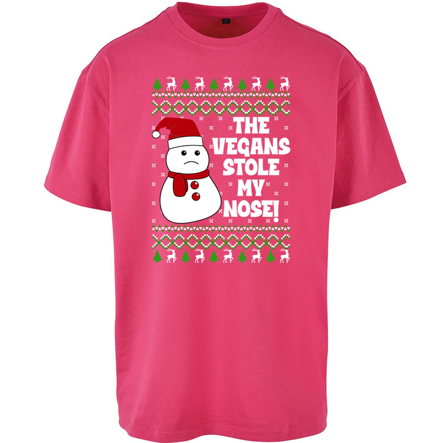 The Vegans Stole My nose Funny Christmas - Oversized T Shirt