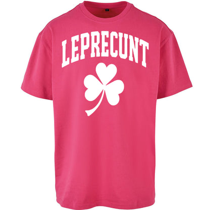 Leprecunt St Patricks Day Oversized T Shirt