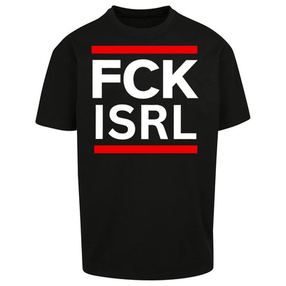 FCK ISRL Anti-Colonial Oversized T Shirt