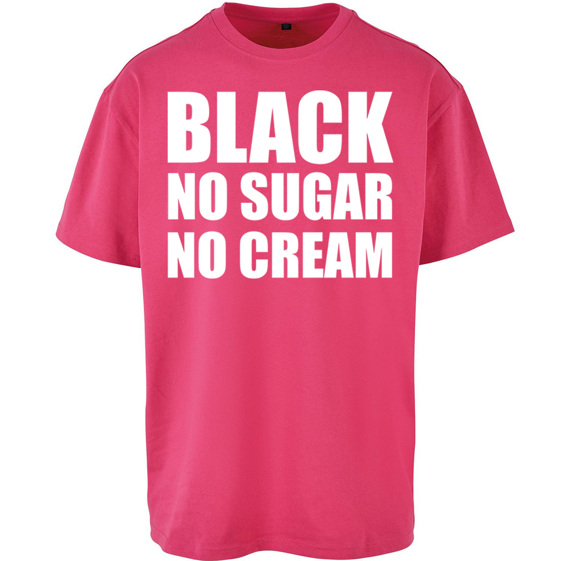 Black No Sugar No Cream Oversized T Shirt