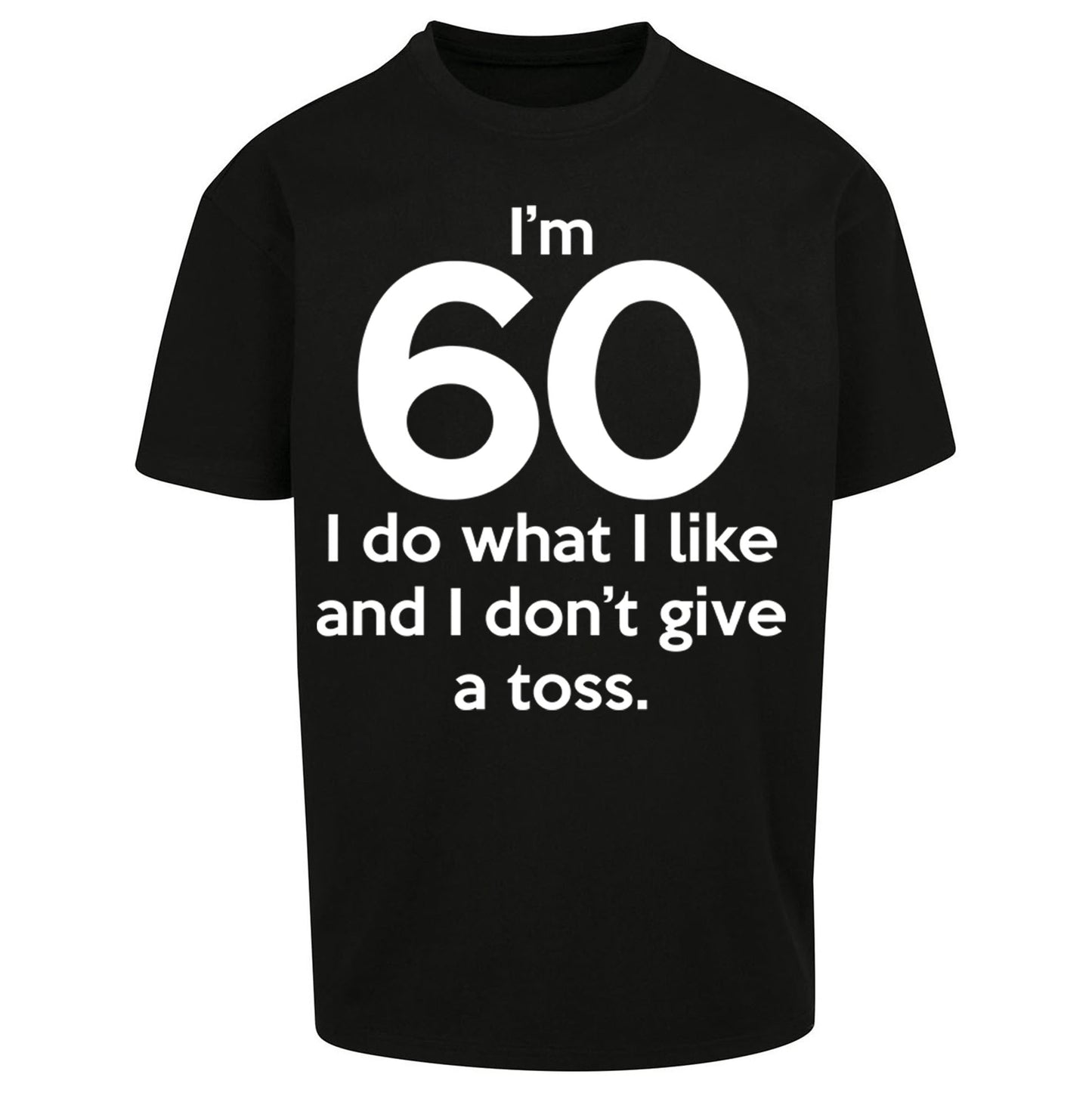60th Birthday Oversized T Shirt 