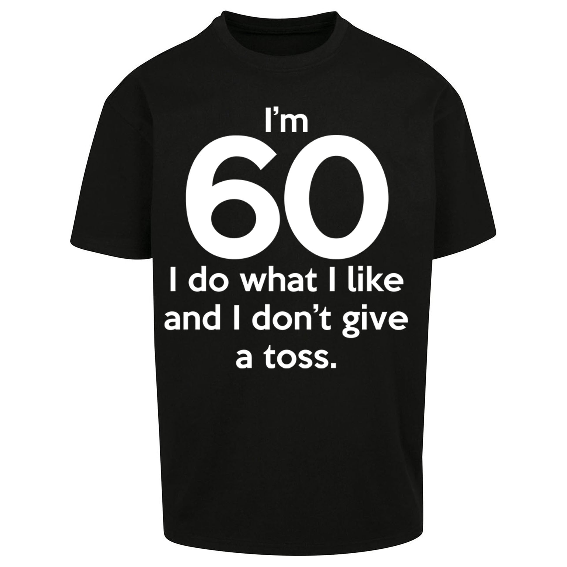 60th Birthday Oversized T Shirt 