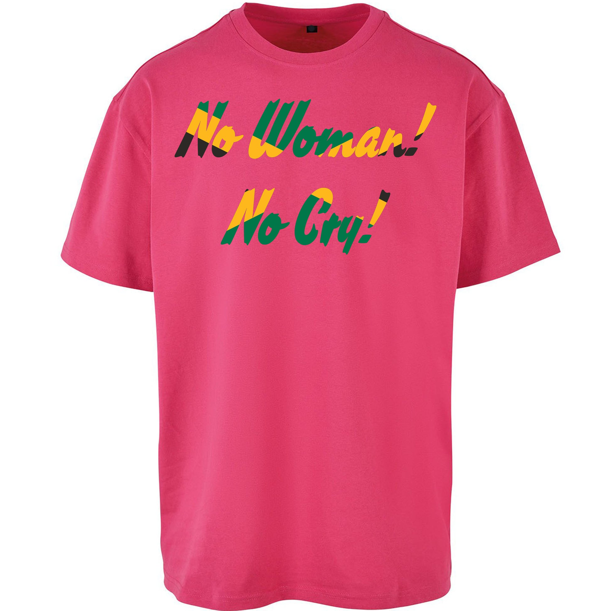 No Woman No Cry Oversized T Shirt